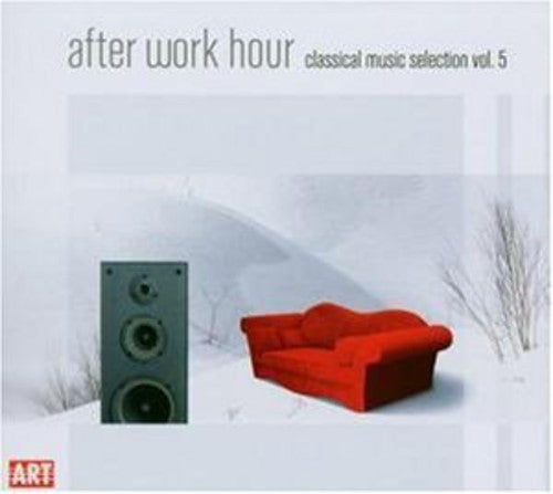 the album cover for After Work Hour - After Work Hour: Classical Music Selection 5 / Various