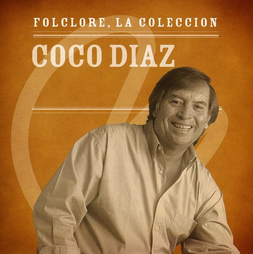 the album cover for Coco Diaz - Coleccion Microfon Folclore