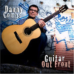 the album cover for Danny Combs - Guitar Out Front