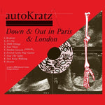 the album cover for Autokratz - Down & Out In Paris & London