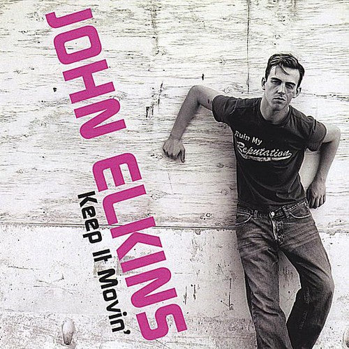 the album cover for John Elkins - Keep It Movin'