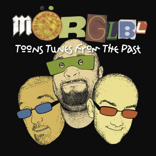 Mörglbl - Toons Tunes del pasado (CD)