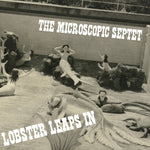 the album cover for Microscopic Septet - Lobster Leaps in
