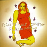 the album cover for Daniel Johnston - Rejected Unknown