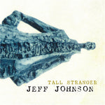 the album cover for JOHNSON/DUNNING - Tall Stranger