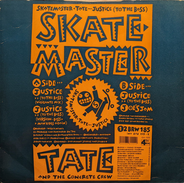 Skatemaster Tate : Justice (To The Bass) (12")