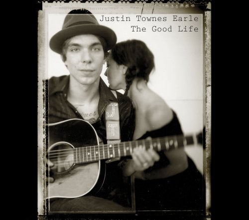 Justin Townes Earle - The Good Life (Vinyl)