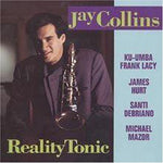 the album cover for Jay Collins - Reality Tonic