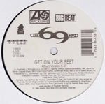 The 69 Boyz* Featuring Lana (11) : Get On Your Feet (Remixes) (12")