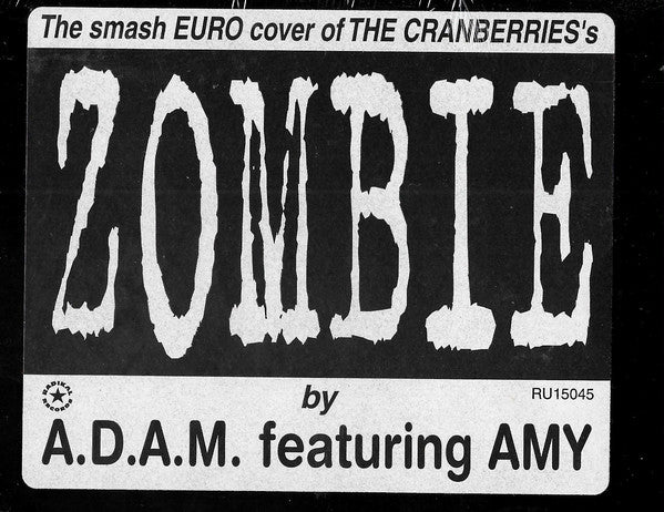 A.D.A.M. Featuring Amy : Zombie (12")