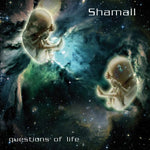the album cover for Shamall - Questions of Life