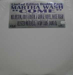 Martha Wash : Come (2x12", Ltd)
