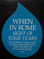 When In Rome : Sight Of Your Tears (12")