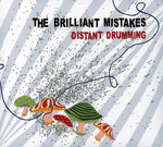 the album cover for The Brilliant Mistakes - Distant Drumming