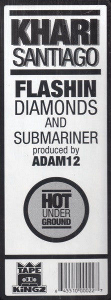 Khari Santiago* : Submariner / Flashin' Diamonds (12")