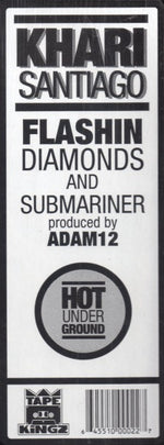 Khari Santiago* : Submariner / Flashin' Diamonds (12")