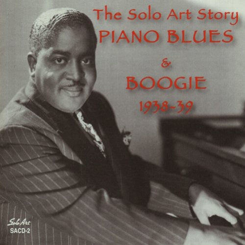 Varios artistas - Historia del arte solista: Piano Blues y Boogie 1938-1939 (CD)