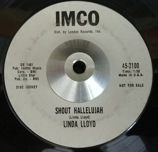 Linda Lloyd (2) : Shout Halleujah / I'm Not Your Little Girl (7", Promo, DJ )