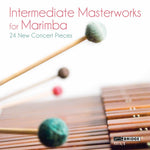 the album cover for William Moersch - Masterworks for Marimba