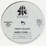 Fresh Celeste : Hard Core (12", Promo)