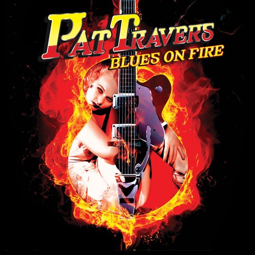 Pat Travers - Blues en llamas (CD)