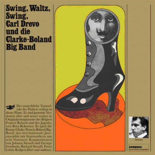 Carl Drevo & the Clarke-Boland Big Band - Swing Waltz Swing (Vinyl)