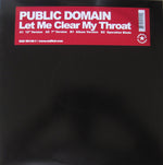 Public Domain : Let Me Clear My Throat (12")