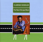 the album cover for Clarence Wheeler - New Chicago Blues
