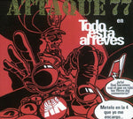 the album cover for Attaque 77 - Todo Esta El Reves