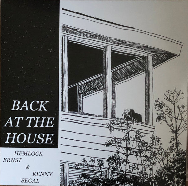 Hemlock Ernst & Kenny Segal : Back At The House (LP, Album)