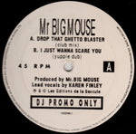 Mr Bigmouse* : Drop That Ghetto Blaster (12", Promo)