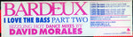 Bardeux : I Love The Bass Part Two (12")