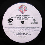 Juliet Roberts : Another Place, Another Day, Another Time (12")