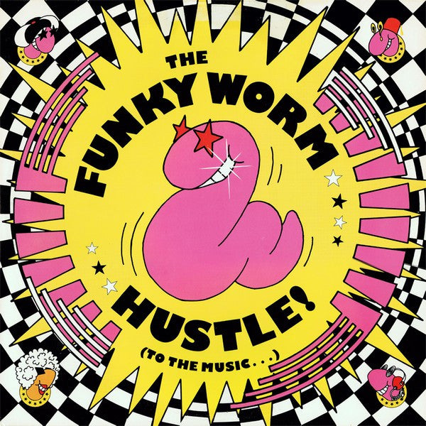 The Funky Worm* : Hustle! (To The Music...) (2x12", Promo)