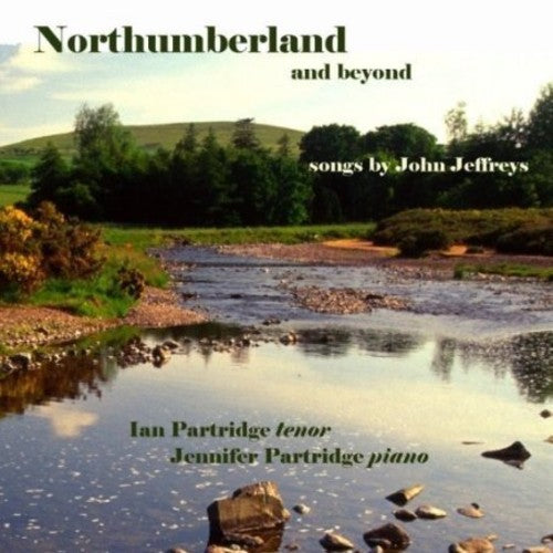 the album cover for Ian Partridge - Northumberland & Beyond