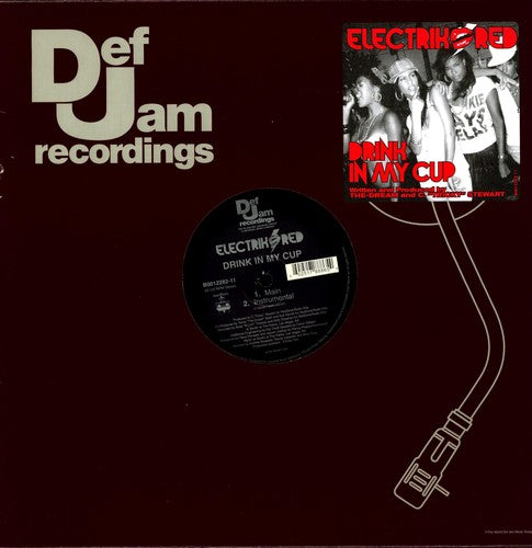 Electrik Red - Drink In My Cup (Vinyl)