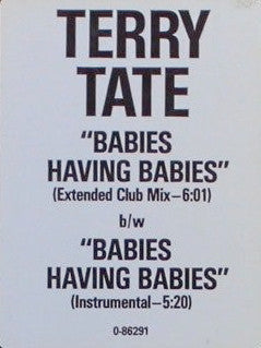 Terry Tate : Babies Having Babies (12")
