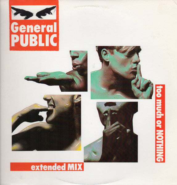 General Public : Too Much Or Nothing (Extended Mix) (12", Pin)