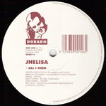 Jhelisa : All I Need (12")