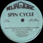 Spin Cycle (2) : Psychobitch (12")