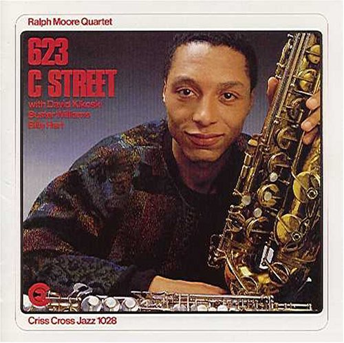 the album cover for Ralph Moore - 623 C Street