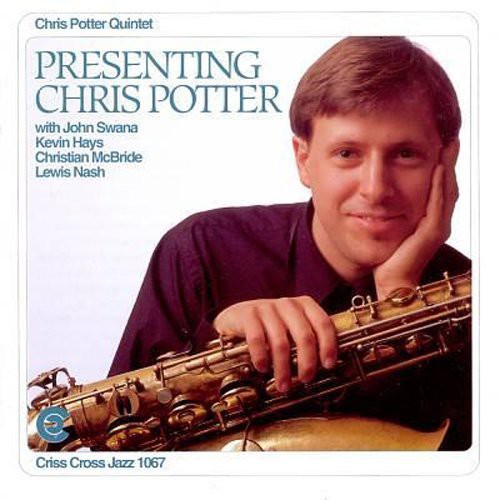 Chris Potter - Presentando a Chris Potter (CD)