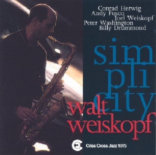 the album cover for Walt Weiskopf Sextet - Simplicity