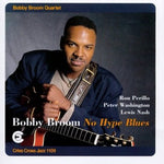 the album cover for Bobby Broom - No Hype Blues