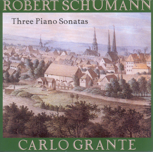 the album cover for Carlo Grante - Carlo Grante Plays Schumann