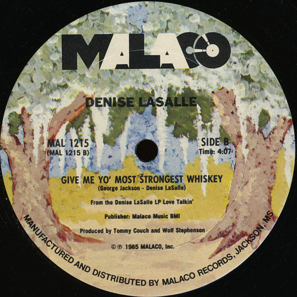 Denise LaSalle : My Tu-Tu / Give Me Yo' Most Strongest Whiskey (12")