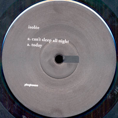 Isolée : Can't Sleep All Night (12")