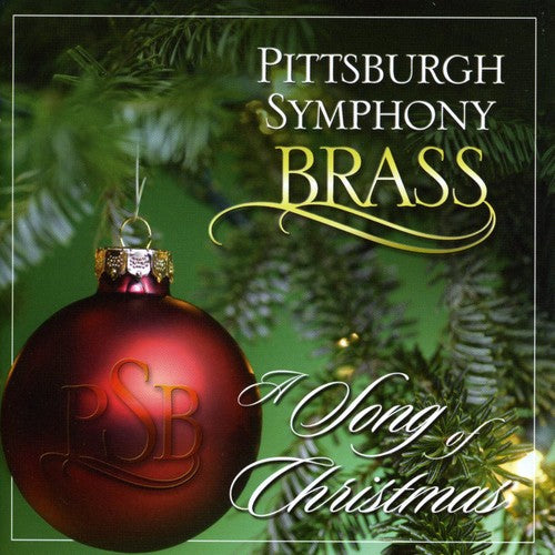 the album cover for Pittsburgh Symphony Brass - A Song Of Christmas
