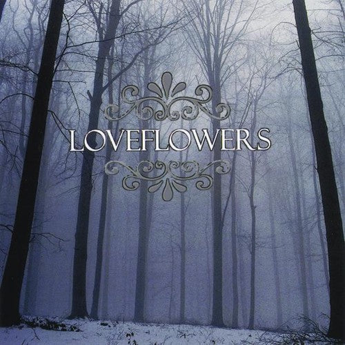 the album cover for Loveflowers - Loveflowers