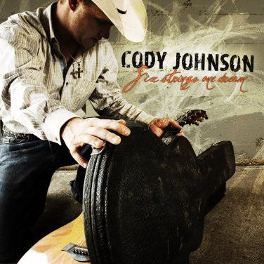 Cody Johnson (3) : Six Strings One Dream (CD, Album)